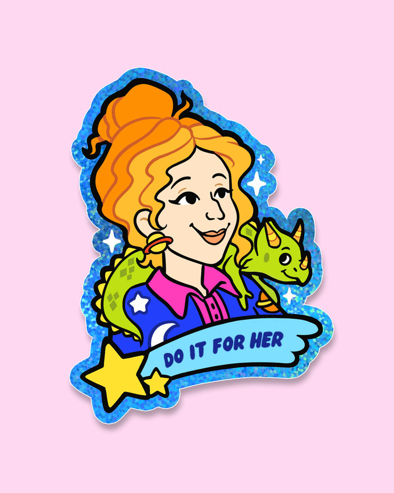Do It For Her | Sticker