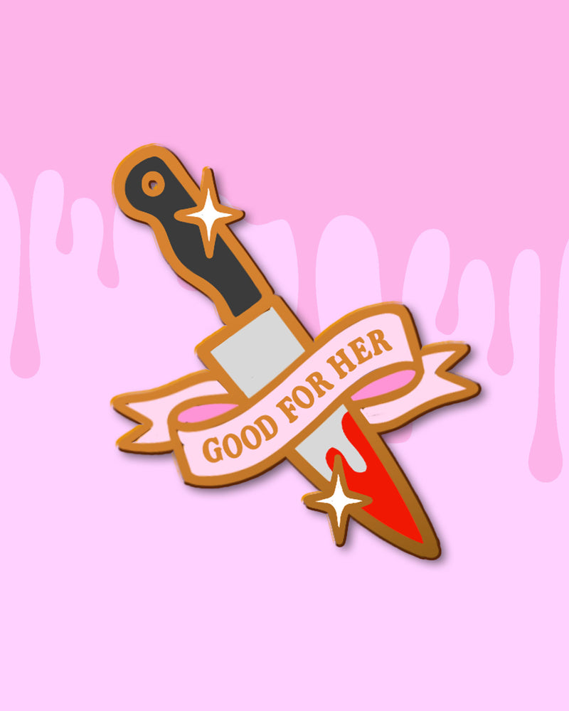 Horror Dolls | Good For Her Pin