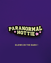 Paranormal Hottie Enamel Pin