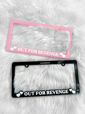 Out For Revenge License Plate Frames